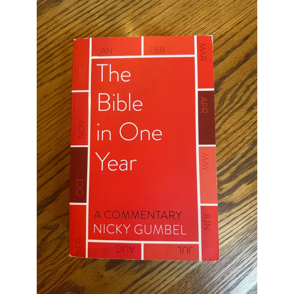 The Bible in One Year A Commentary by Nicky Gumbel Paperback 9781473677074